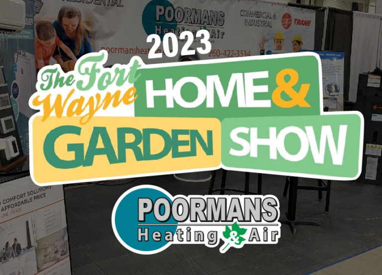 Poorman's at Fort Wayne Home and Garden Show 2023 Poormans Heating & Air