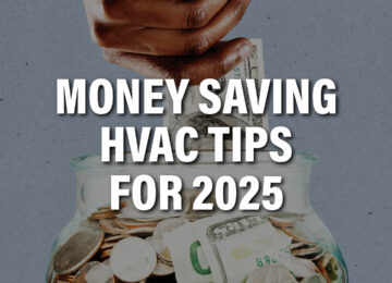 Money Saving HVAC Tips for 2025